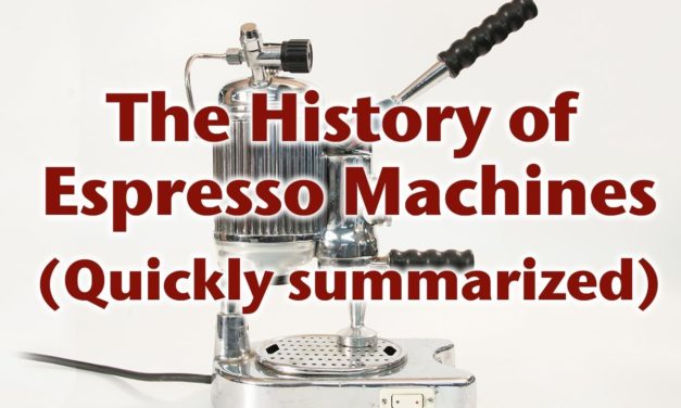 History of espresso machines (Quickly summarized)