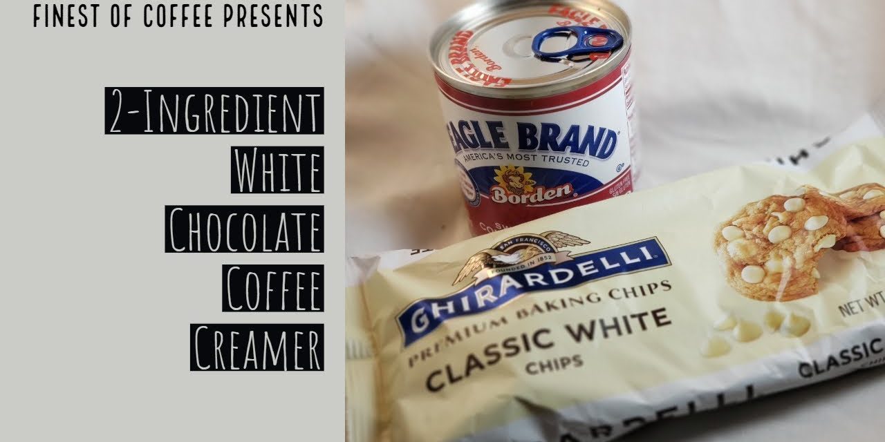2-Ingredient White Mocha Coffee Creamer!