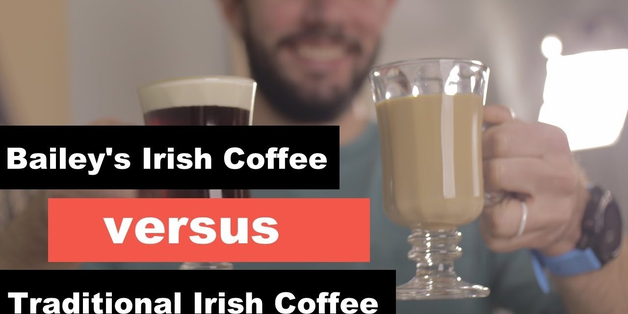 Is Baileys Irish Coffee better than Traditional Irish Coffee?
