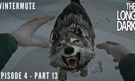 The Long Dark: Wintermute – Episode 4 | Part 13 – Bricklayer's Retreat