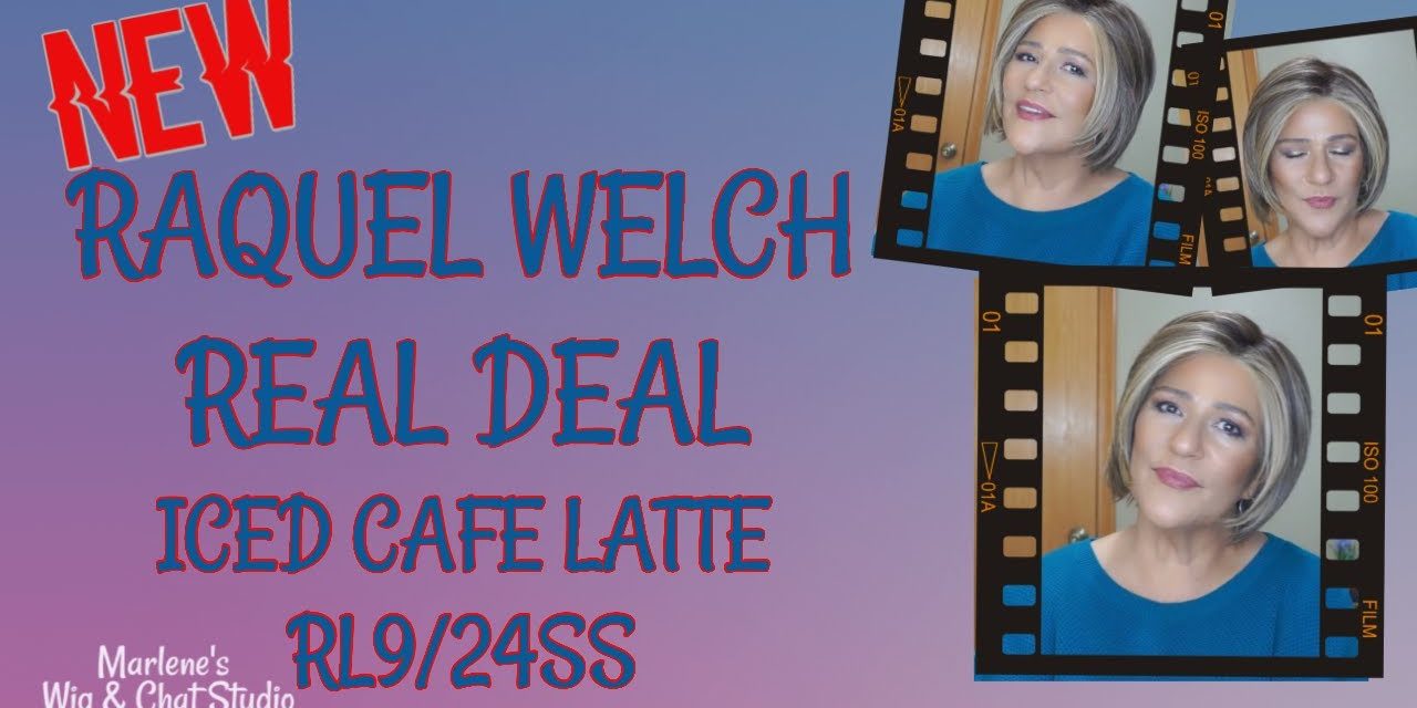 NEW! Raquel Welch REAL DEAL | ICED CAFE LATTE | RL9/24SS | WIG REVIEW