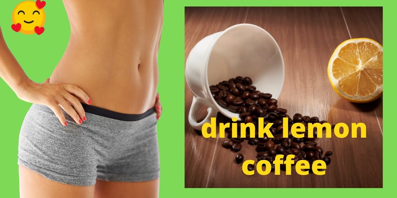 Lemon Coffee for Weight Loss