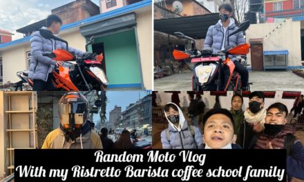Randam Moto vlog with my Ristretto family Ristretto Barista Coffee School Boudha To N…