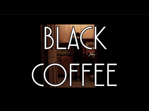 Black Coffee (Short Film)