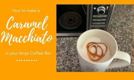 How to Make a Caramel Macchiato Forte at Home with the Ninja Coffee Bar