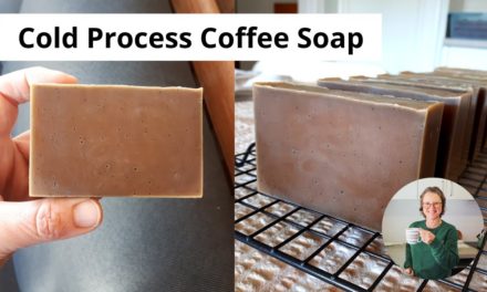 How to Make Cold Process Coffee Soap – A luxurious recipe with shea butter and coco…