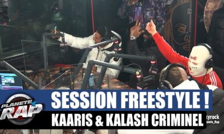 Kaaris & Kalash Criminel – Session freestyle avec Cappuccino, Bramo & Notchoo…