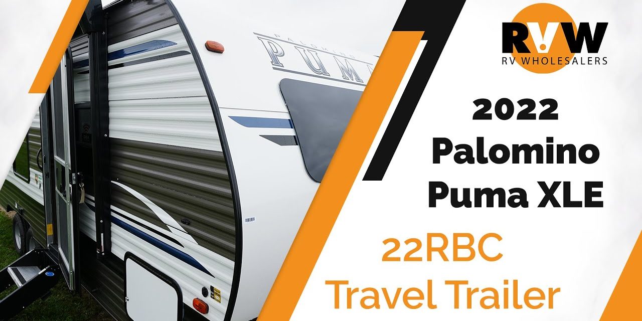 2022 Puma XLE 22RBC Travel Trailer Walk-Through