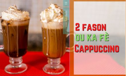 Cappuccino  2 fason ou ka fè bwason sa laka ou