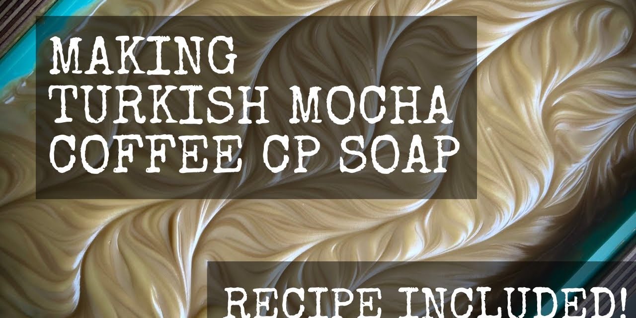 Making Turkish Mocha Coffee CP Soap – INCLUDES PALM-FREE VEGAN RECIPE!