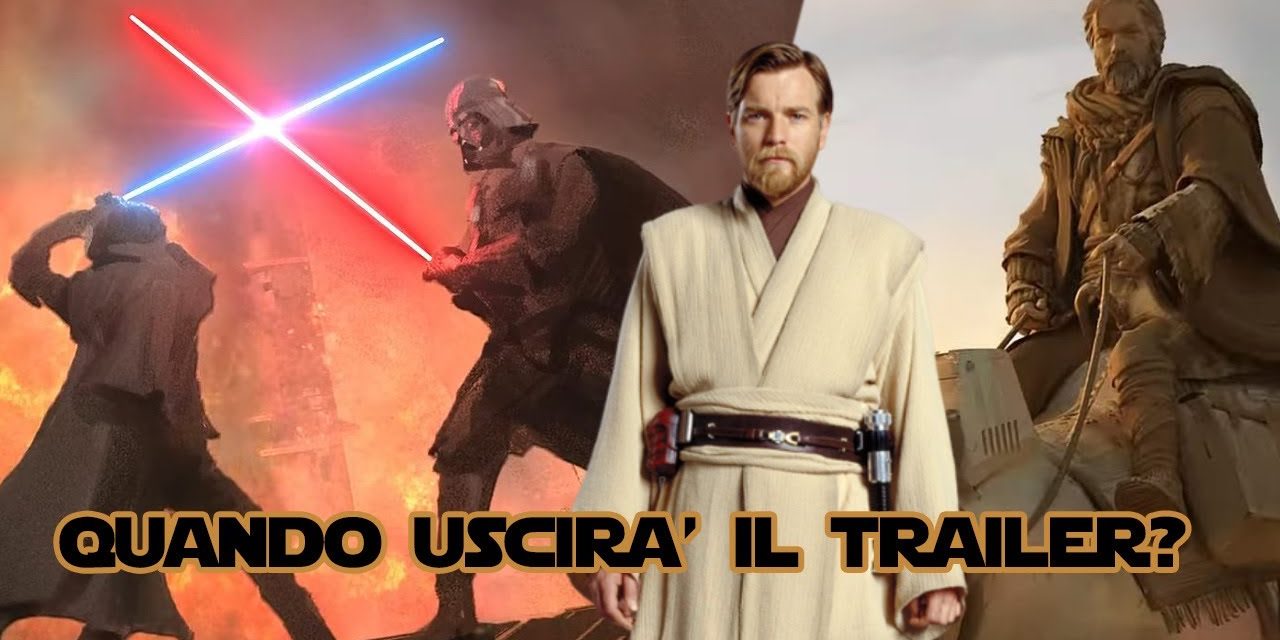 Obi-Wan Kenobi: ecco quando potrebbe uscire IL TRAILER della serie!