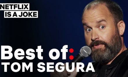 Best Of: Tom Segura | Netflix Is A Joke