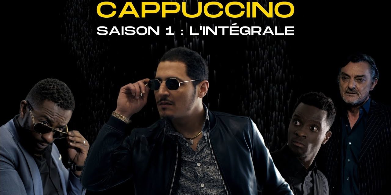 Cappuccino – saison 1 : l'intégrale des épisodes [HD]