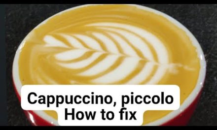 cappuccino and piccolo how to fix