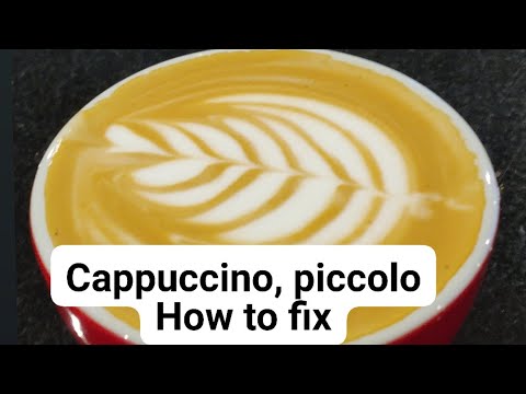 cappuccino and piccolo how to fix